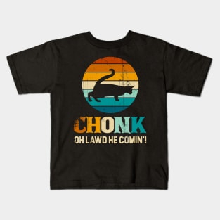 Chonk oh lawd he comin Kids T-Shirt